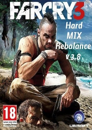 Far Cry 3: Hard MIX Rebalance