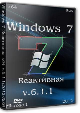 Windows 7 Rеактивная (6.1.1) (x64)