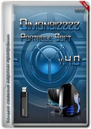 Dimonbizzzz Portable Soft v.4.0 (x86+x64)