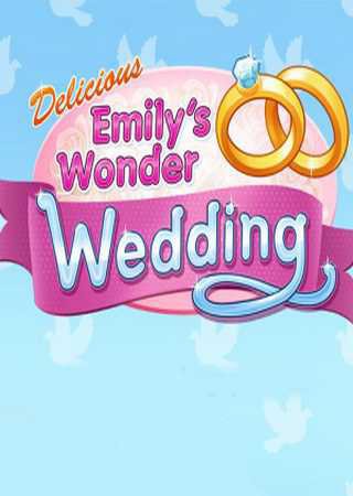 Delicious: Emily's Wonder Wedding