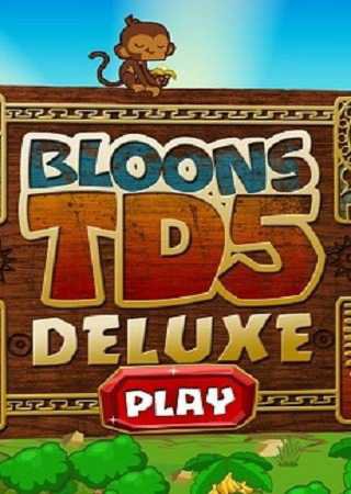 Bloons Tower Defense 5 Deluxe Edition
